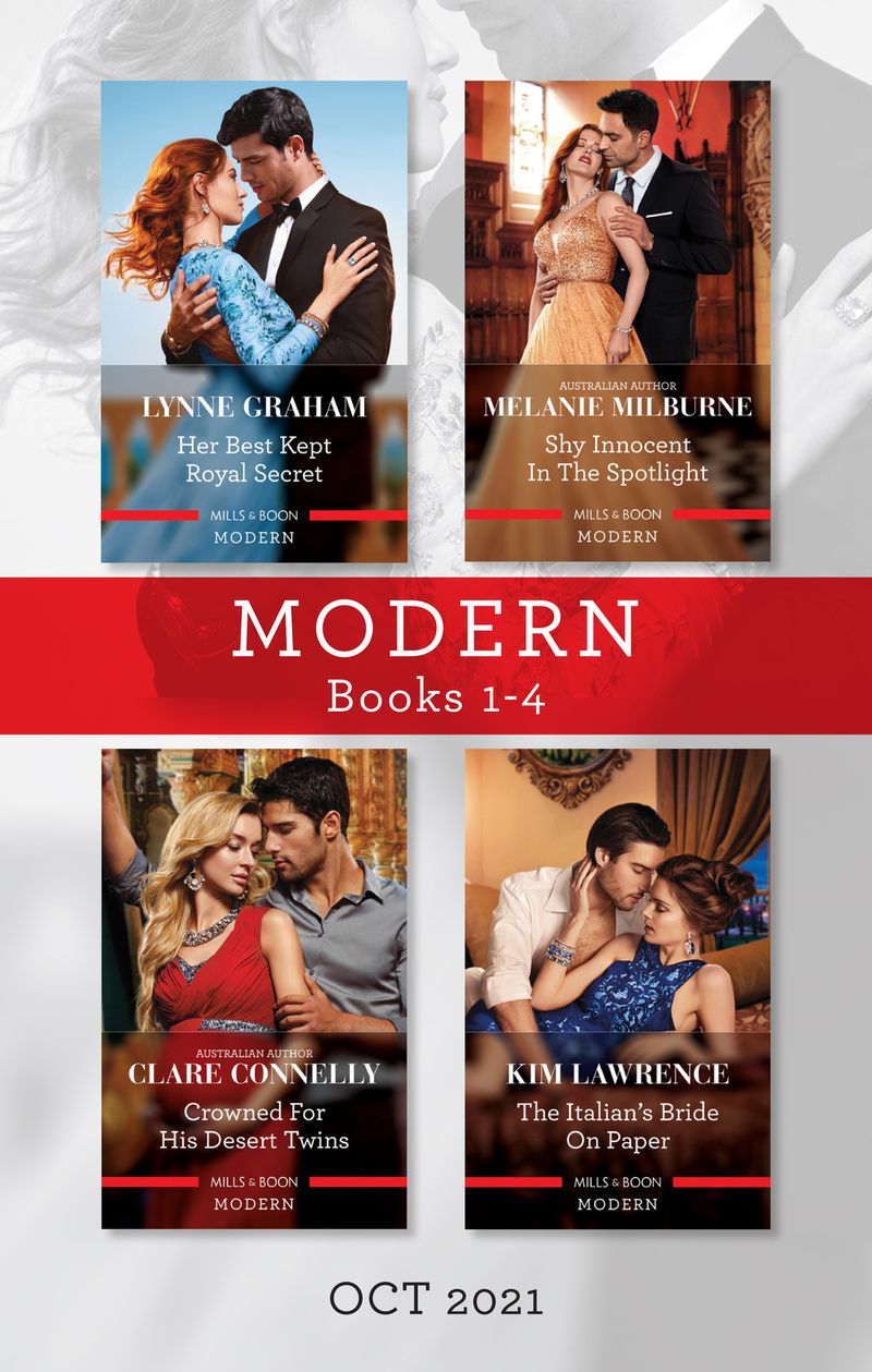 Modern Box Set 1-4 Oct 2021/Her Best Kept Royal Secret/Shy Innocent in the Spotlight/Crowned for His Desert Twins/The Italian's Bride on Paper