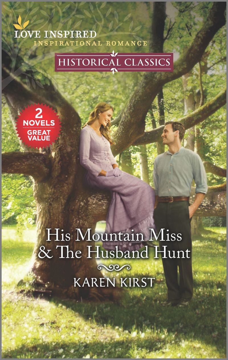 His Mountain Miss/The Husband Hunt