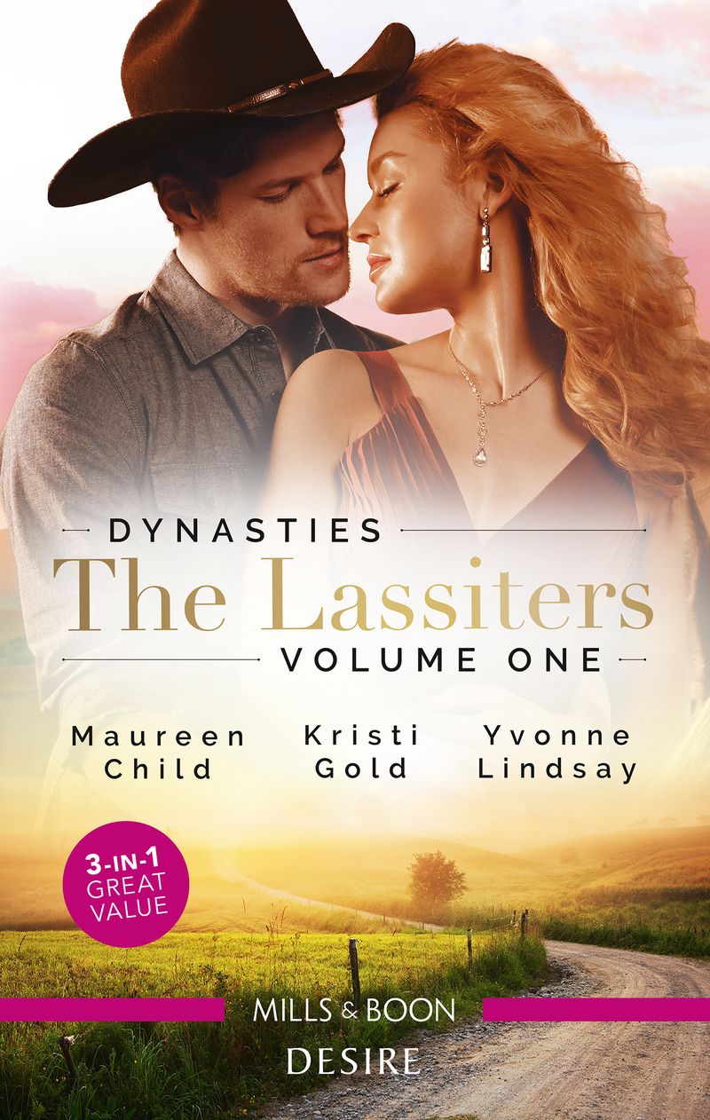 Dynasties The Lassiters Vol 1/The Black Sheep's Inheritance/From Single Mum to Secret Heiress/Expecting the CEO's Child