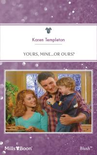 Yours, Mine...Or Ours?