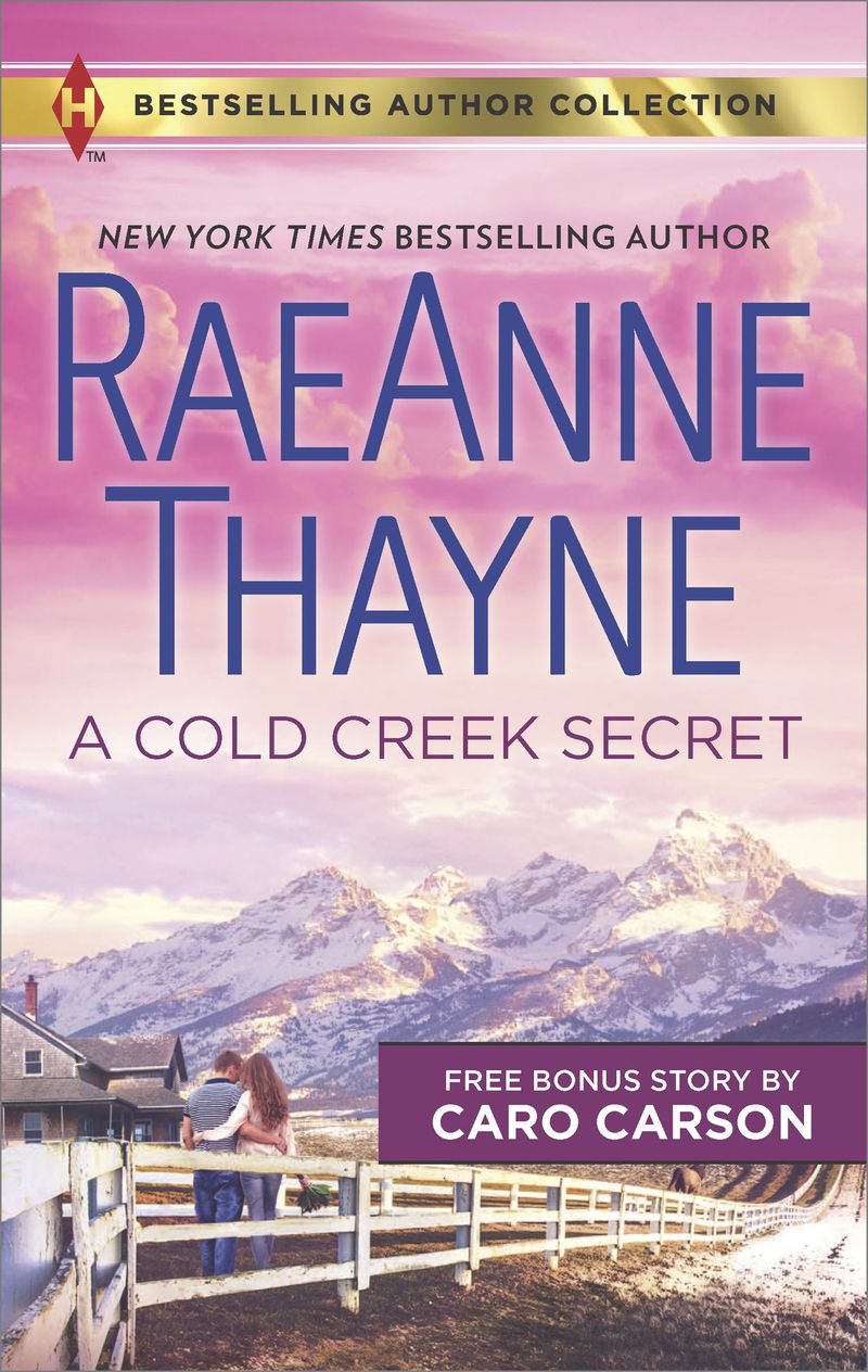 A Cold Creek Secret/A Cold Creek Secret/Not Just a Cowboy