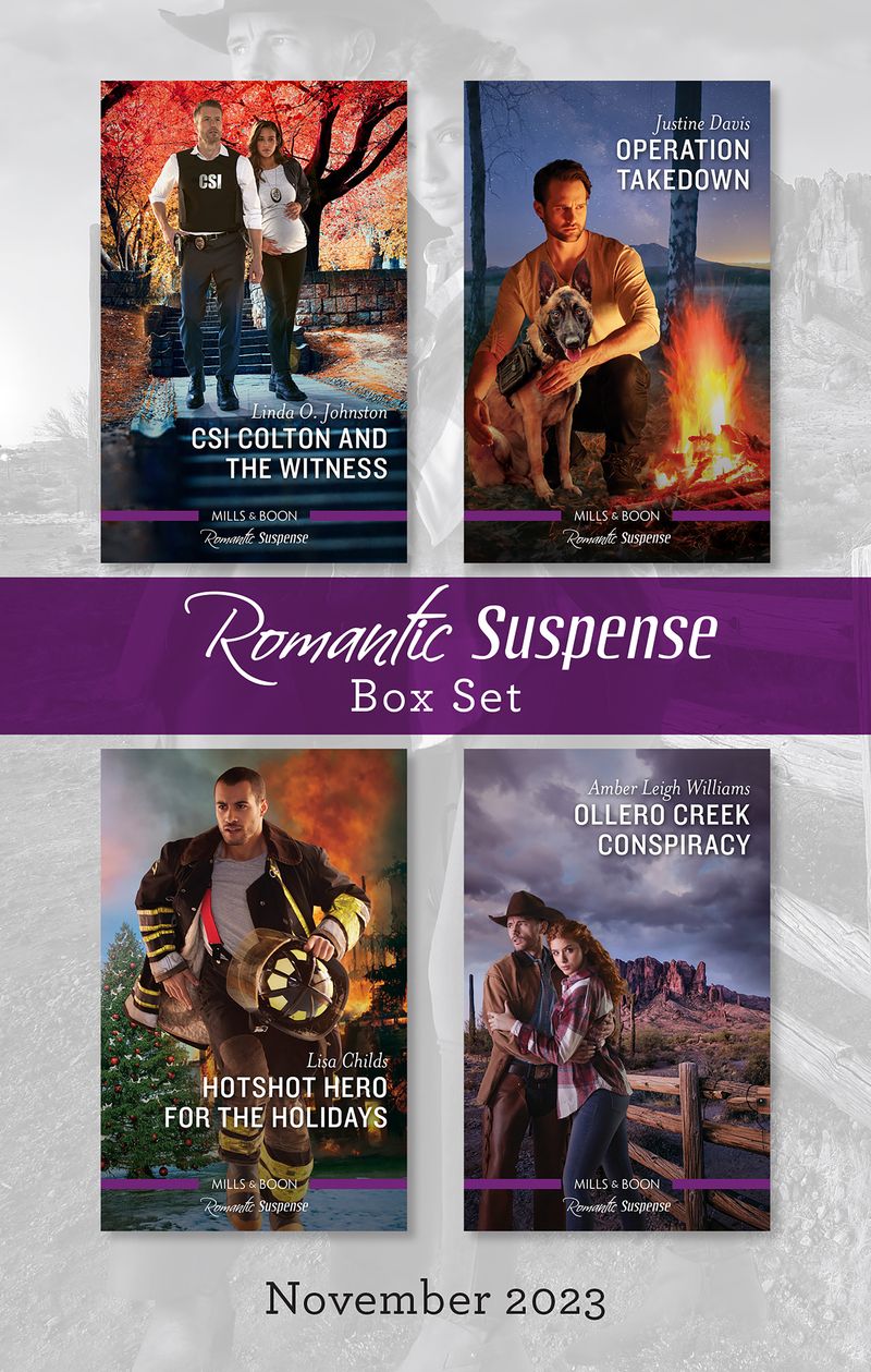 Suspense Box Set Nov 2023/CSI Colton And The Witness/Operation Takedown/Hotshot Hero For The Holidays/Ollero Creek Conspiracy