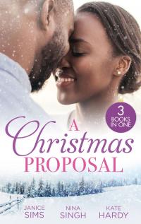 A Christmas Proposal/A Little Holiday Temptation/Snowed In With The Reluctant Tycoon/Christmas Bride For The Boss