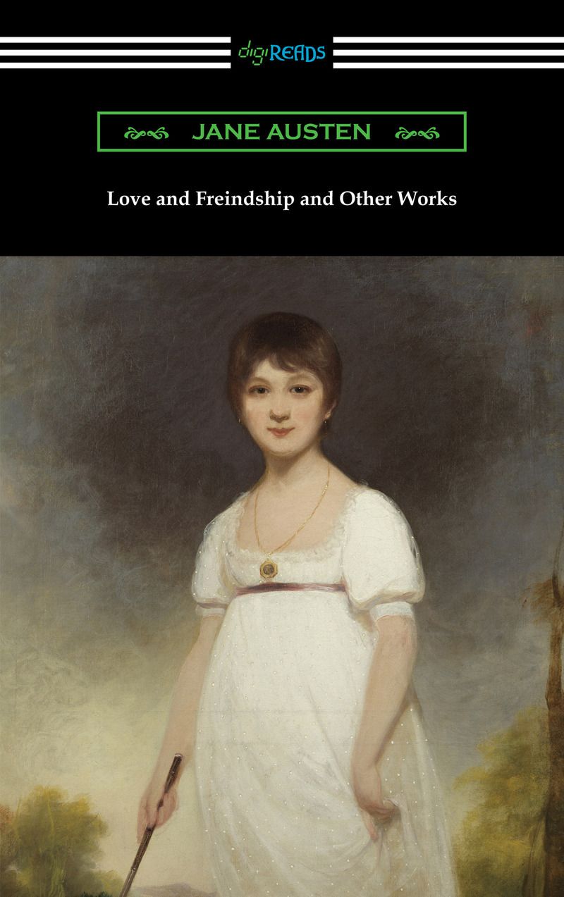 Love and Freindship and Other Works