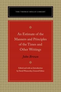 An Estimate of the Manners and Principles of the Times and Other Writings