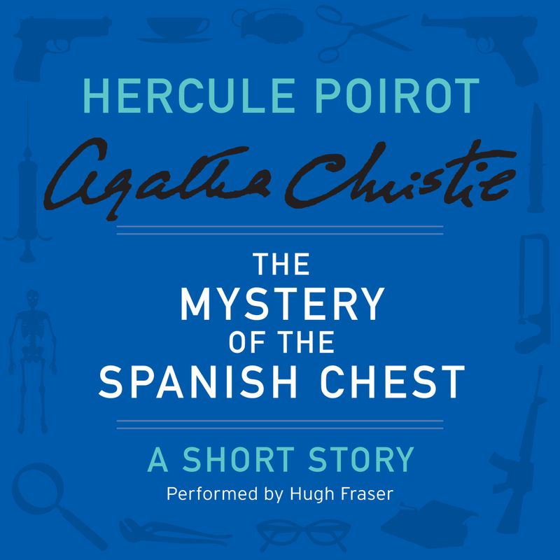 The Mystery of the Spanish Chest