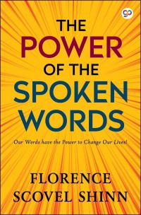 The Power of the Spoken Word