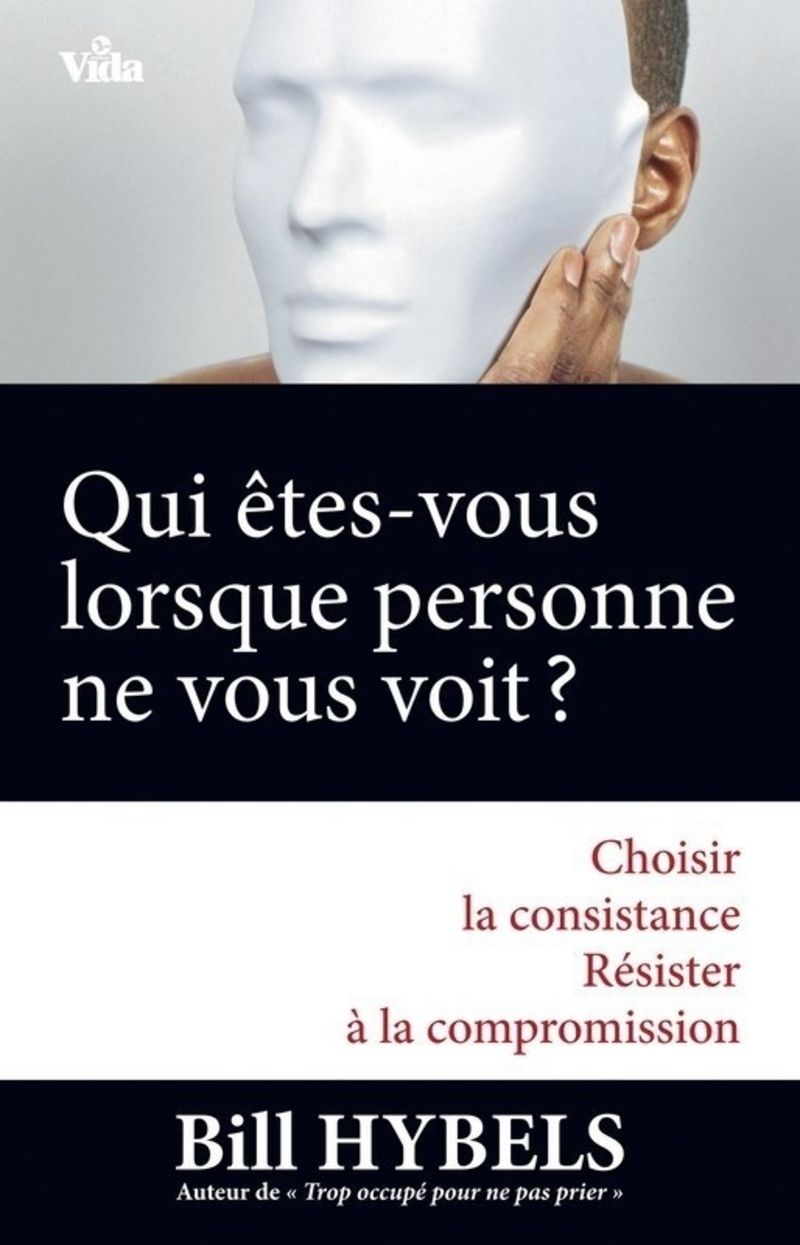 Qui êtes-vous lorsque personne ne vous voit?