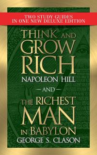 Think and Grow Rich and The Richest Man in Babylon with Study Guides