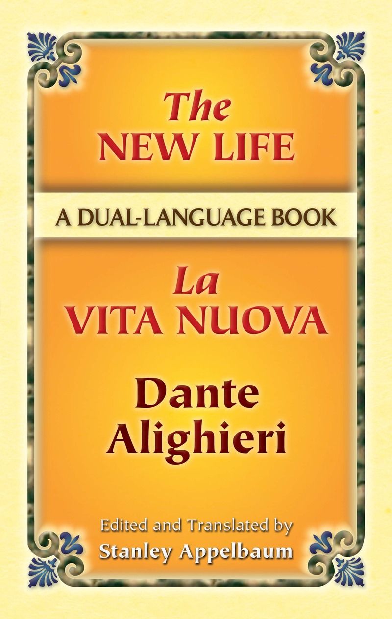 The New Life/La Vita Nuova