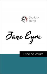 Analyse de l'œuvre : Jane Eyre (résumé et fiche de lecture plébiscités par les enseignants sur fichedelecture.fr)