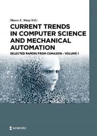 Current Trends in Computer Science and Mechanical Automation Vol. 1