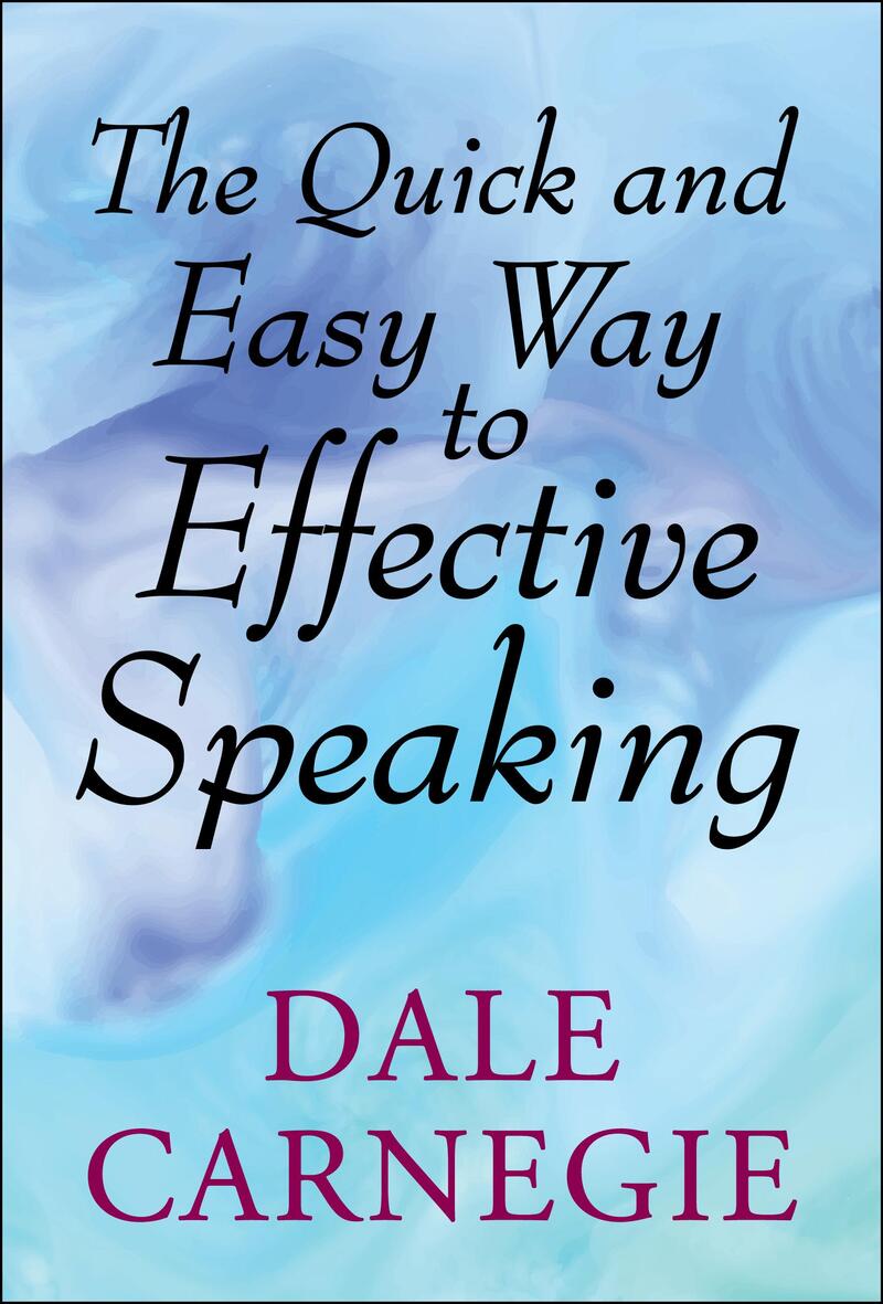 The Quick and Easy Way to Effective Speaking