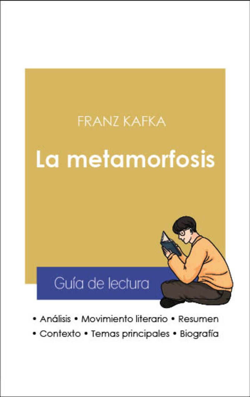 Guía de lectura La metamorfosis (análisis literario de referencia y resumen completo)