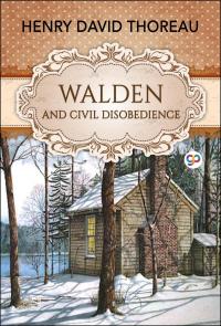 Walden and Civil Disobedience