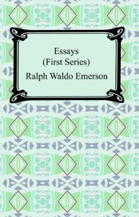 Essays: First Series