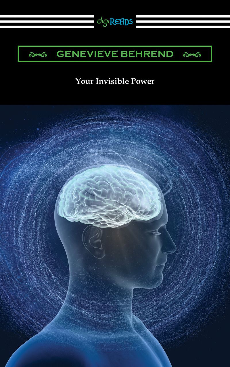 Your Invisible Power