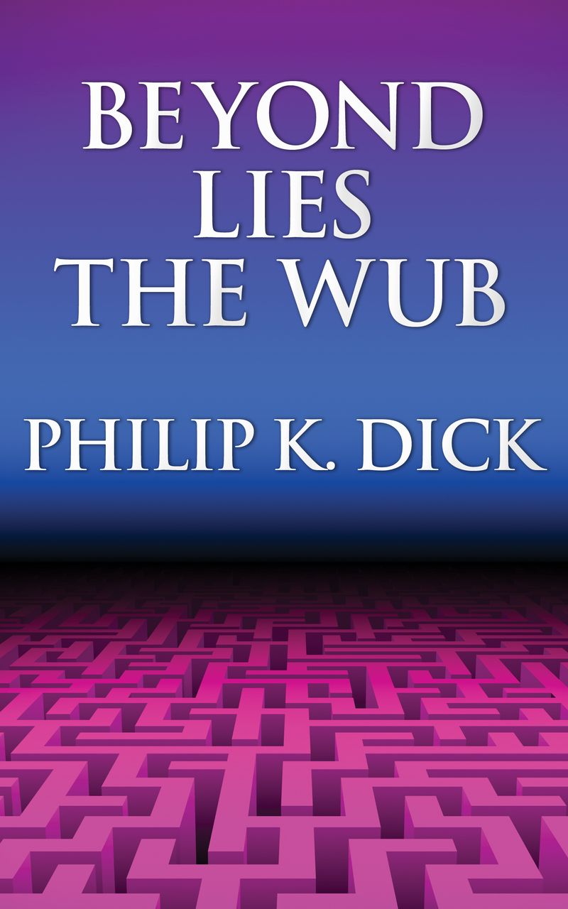 Beyond Lies the Wub