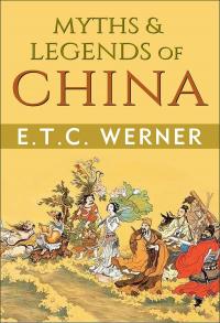 Myths & Legends of China