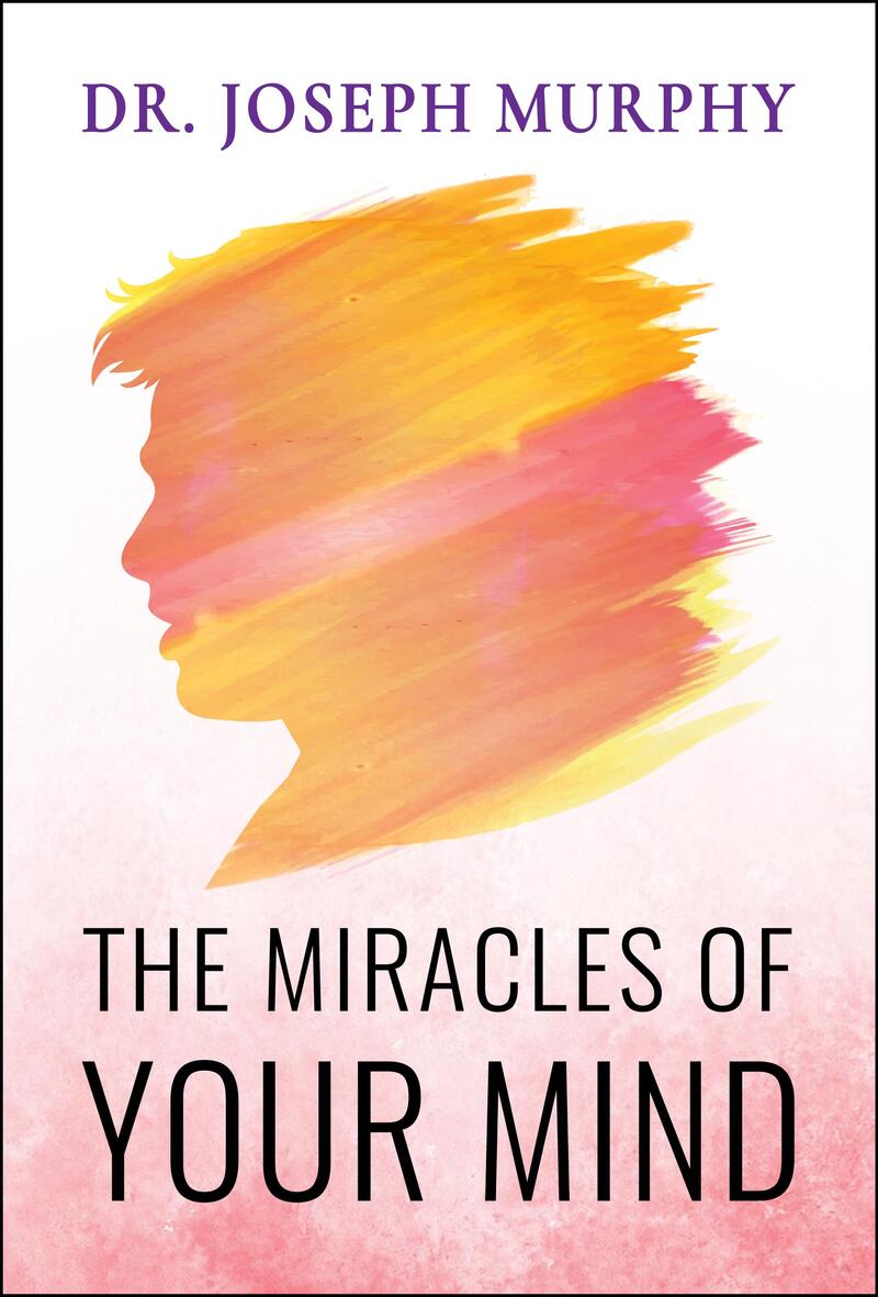 The Miracles of Your Mind