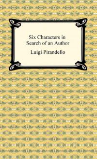 Six Characters in Search of an Author