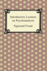 Introductory Lectures on Psychoanalysis