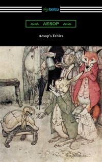 Aesop's Fables (Illustrated by Arthur Rackham with an Introduction by G. K. Chesterton)