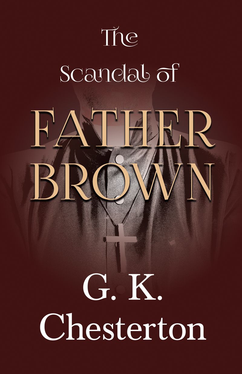 The Scandal of Father Brown