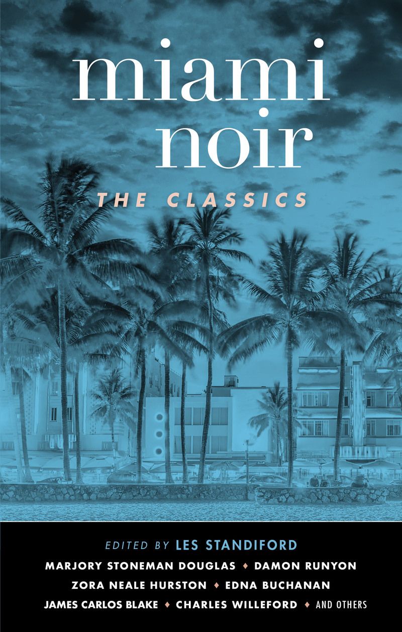 Miami Noir: The Classics