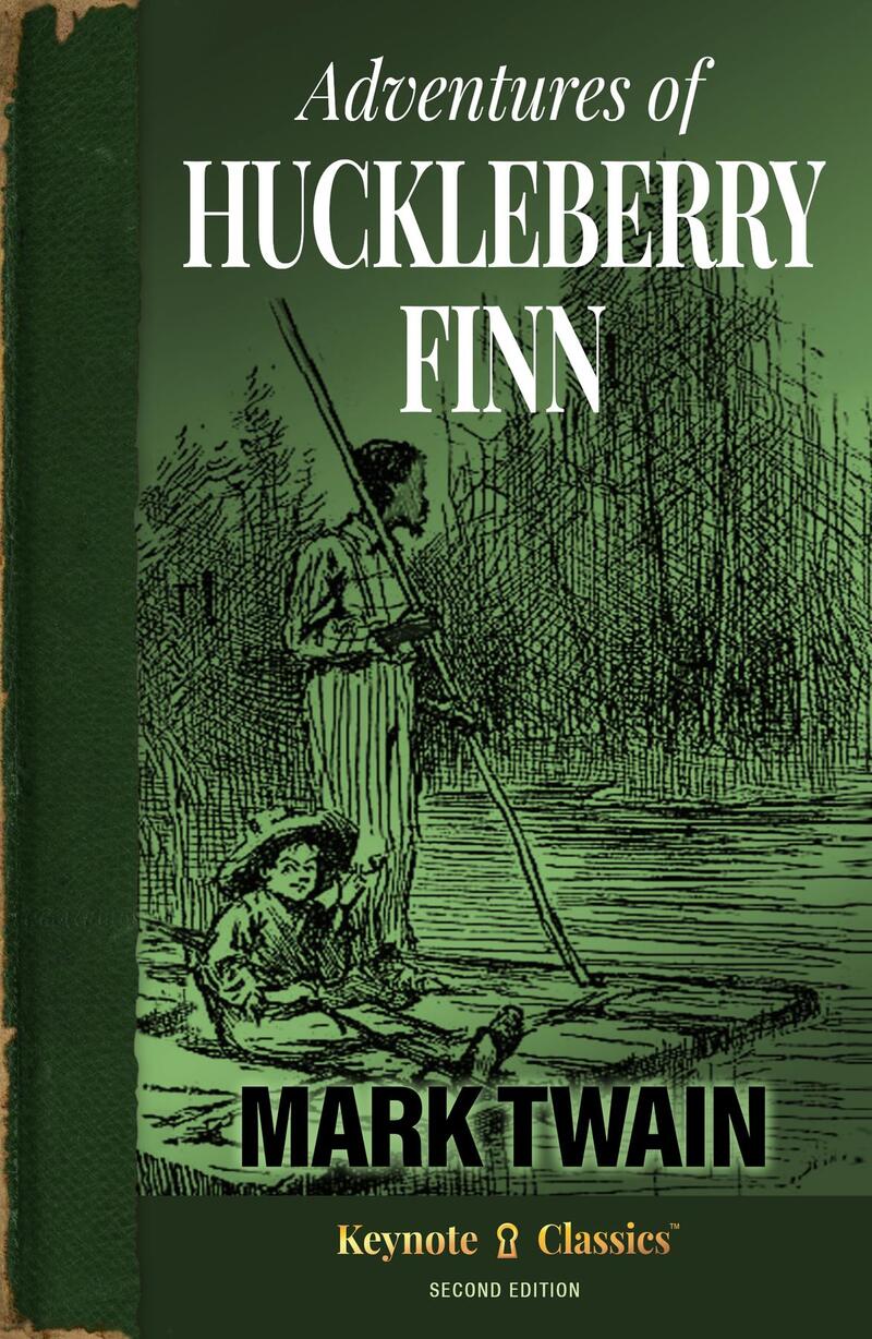 Adventures of Huckleberry Finn (Annotated Keynote Classics)