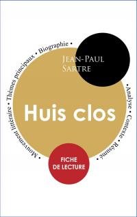 Étude intégrale : Huis clos (fiche de lecture, analyse et résumé)