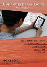 Fiche de lecture Une partie de campagne - Résumé détaillé et analyse littéraire de référence