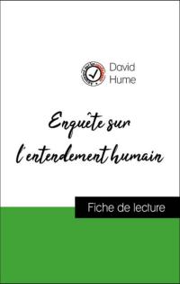 Analyse de l'œuvre : Enquête sur l'entendement humain (résumé et fiche de lecture plébiscités par les enseignants sur fichedelecture.fr)