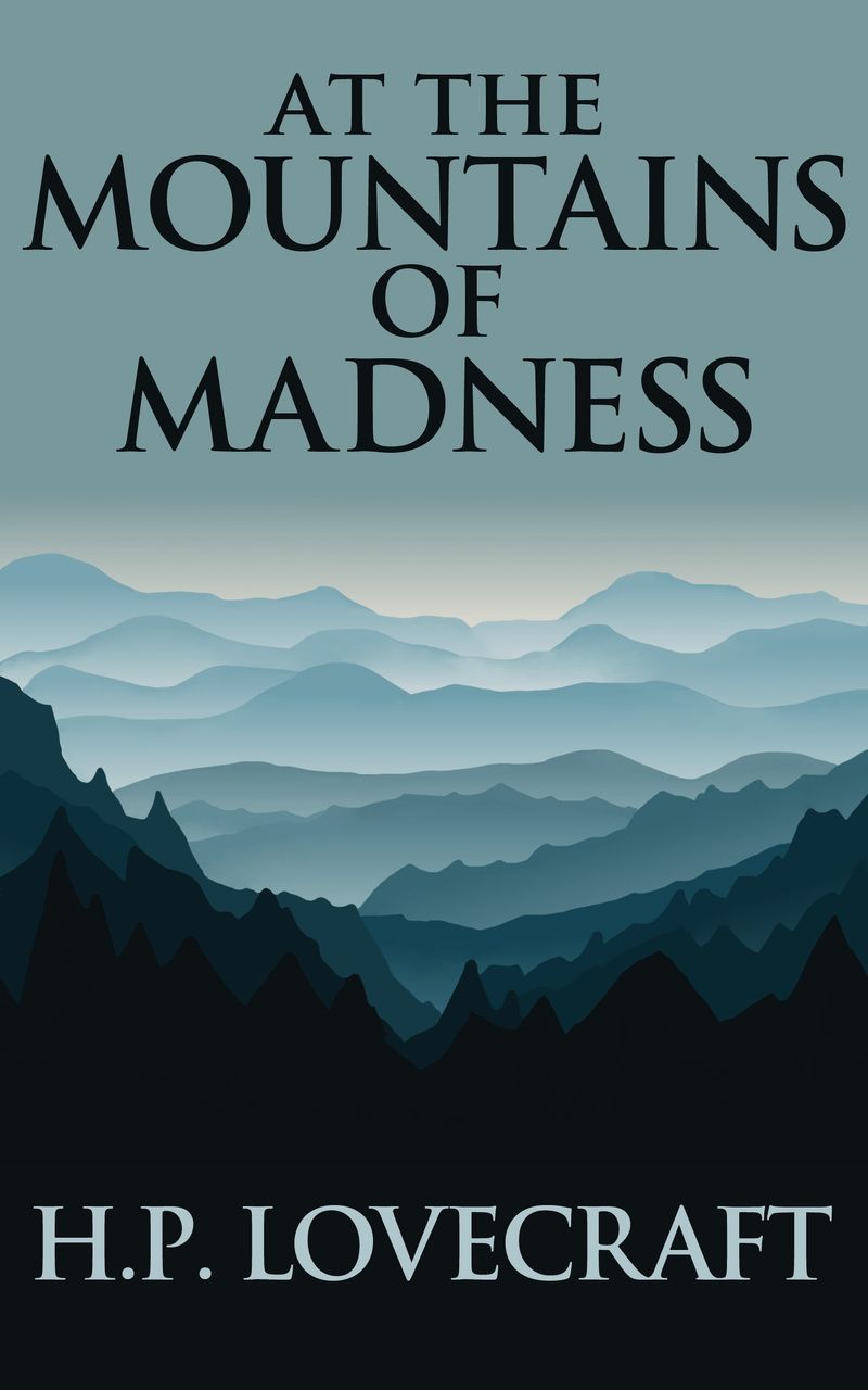 At the Mountains of Madness