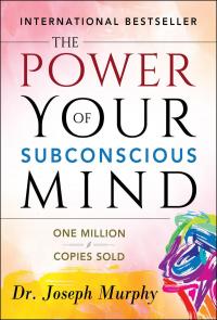 The Power of your Subconscious Mind