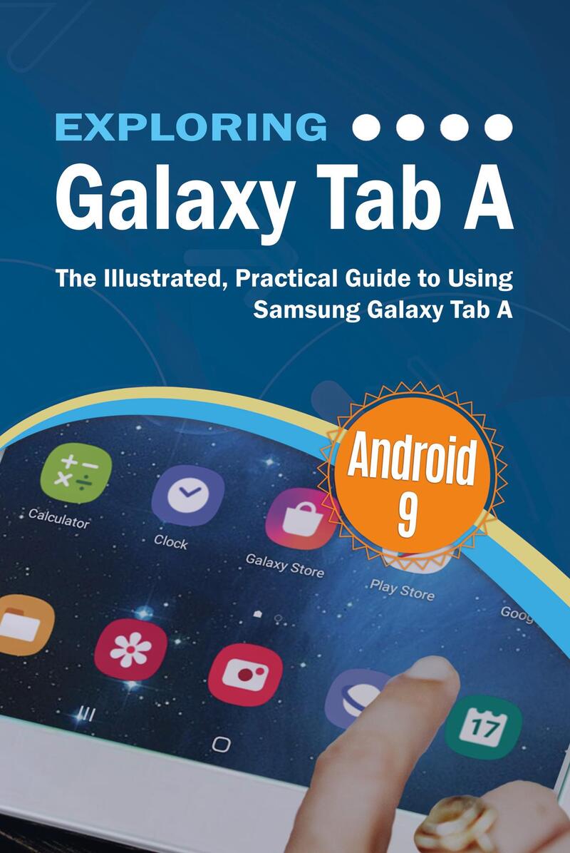 Exploring Galaxy Tab A