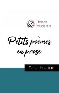 Petits poèmes en prose de Baudelaire (Fiche de lecture de référence)