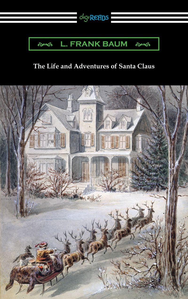 The Life and Adventures of Santa Claus