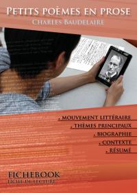 Fiche de lecture Petits poèmes en prose - Résumé détaillé et analyse littéraire de référence