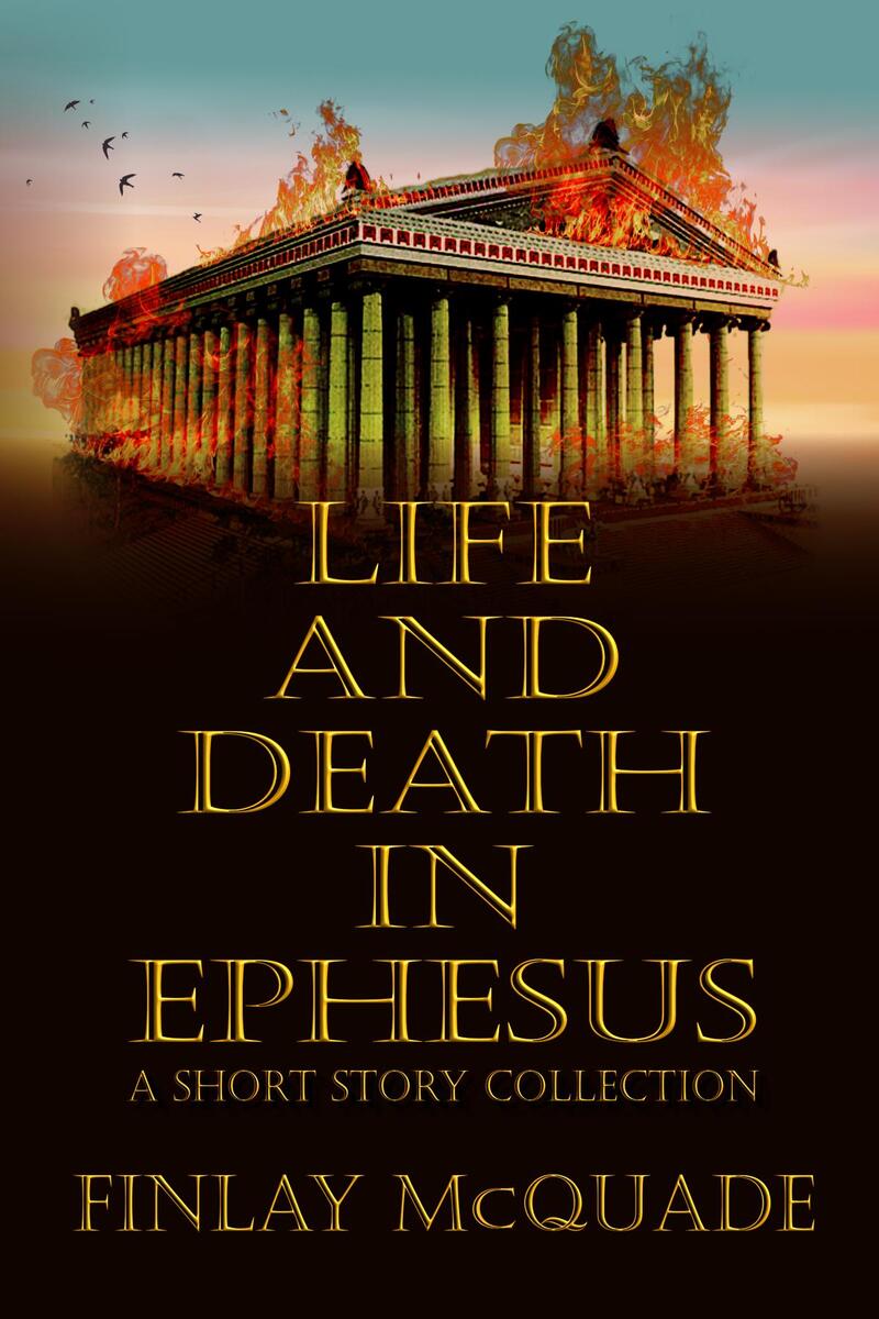 Life and Death in Ephesus