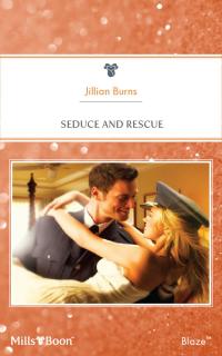 Seduce And Rescue