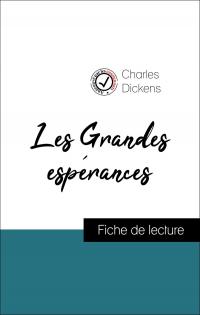 Analyse de l'œuvre : Les Grandes espérances (résumé et fiche de lecture plébiscités par les enseignants sur fichedelecture.fr)