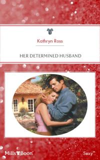 Her Determined Husband