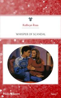 Whisper Of Scandal