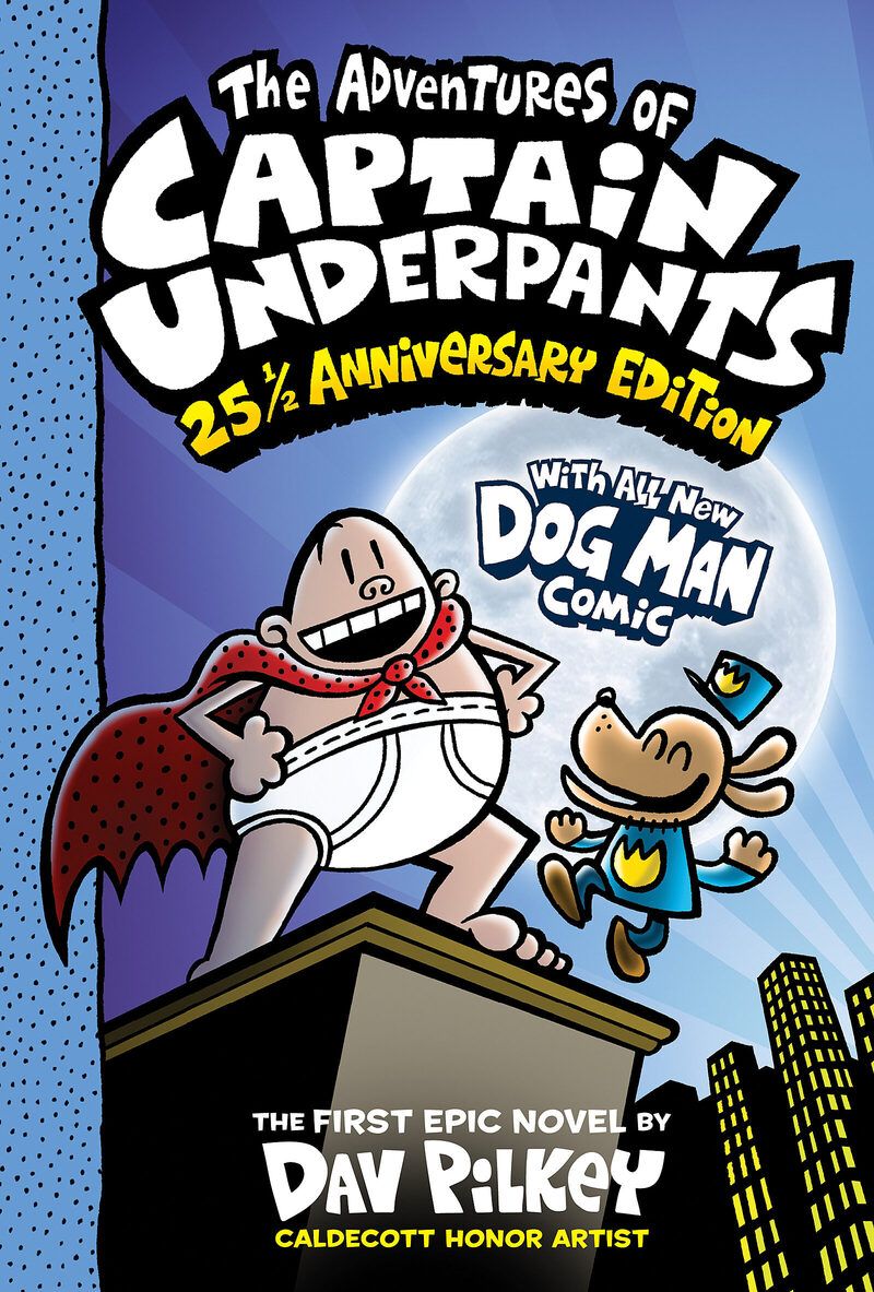 The Adventures of Captain Underpants (Now With a Dog Man Comic!)