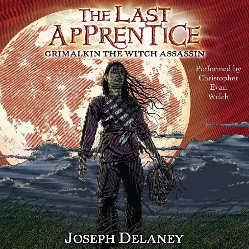 The Last Apprentice: Grimalkin the Witch Assassin (Book 9)