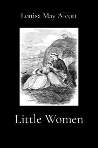 Little Women (Illustrated)