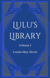 Lulu's Library, Volume 1