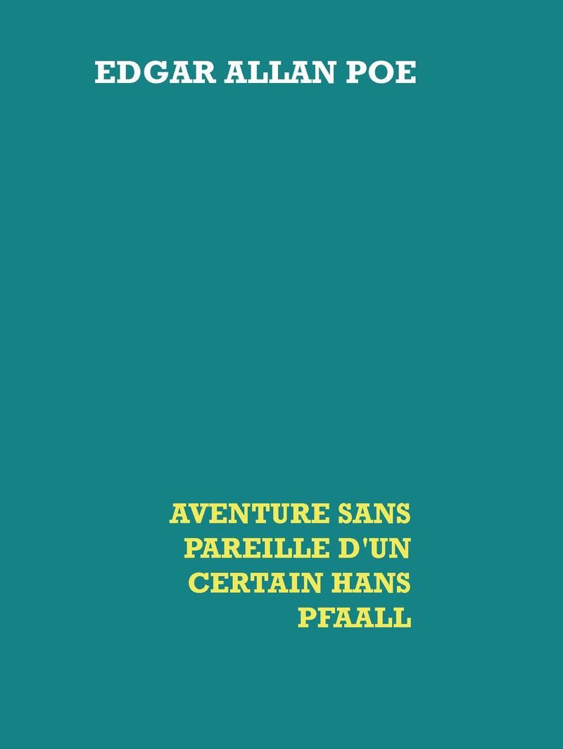 Aventure sans pareille d'un certain Hans Pfaall