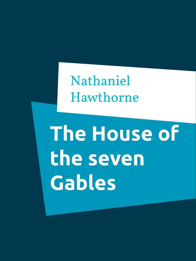 The House of  the seven Gables